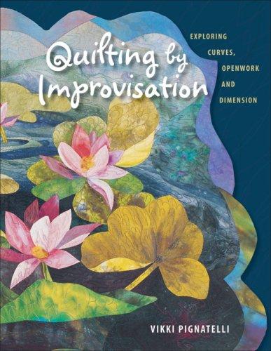 Quilting by Improvisation