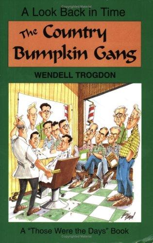 The Country Bumpkin Gang
