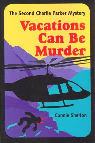 Vacations Can Be Murder