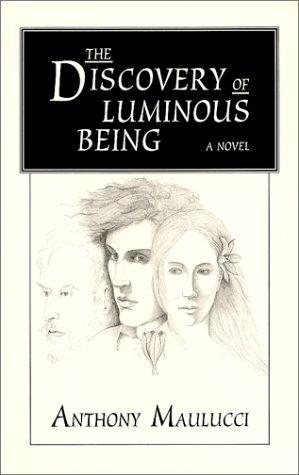 The discovery of luminous being