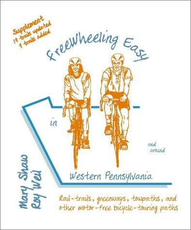 FreeWheeling Easy in Western Pennsylvania