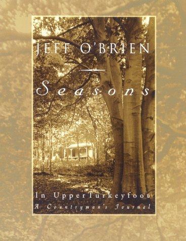 Seasons in Upper Turkeyfoot