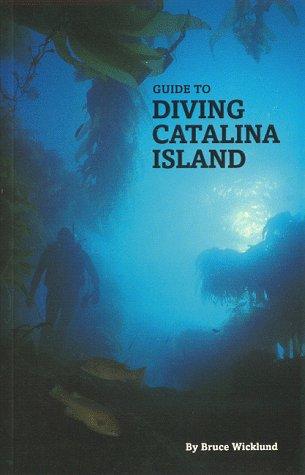 Guide to diving Catalina Island