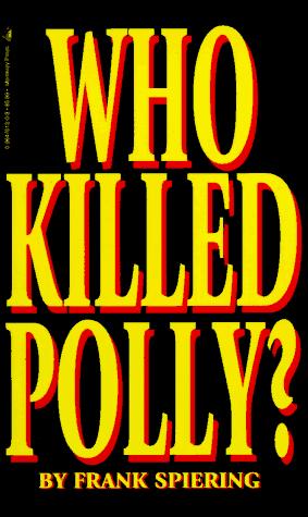 Who Killed Polly?