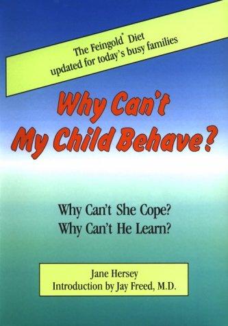 Why can't my child behave? Why can't she cope? Why can't he learn?