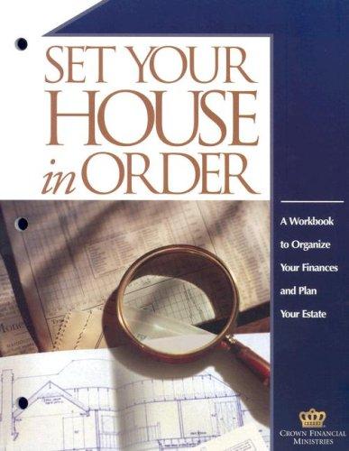 Set Your House in Order