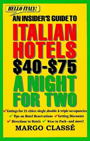 Insider's Guide to Italian Hotels $40-$75 a Night for Two