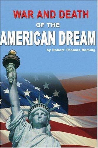 War And Death Of The American Dream