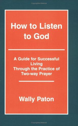 How To Listen To God