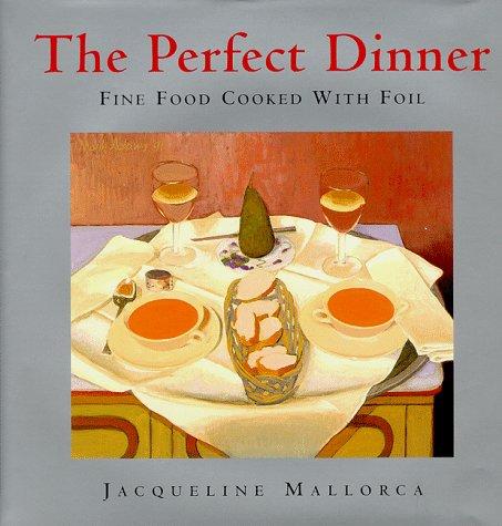 The Perfect Dinner