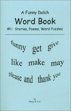 A Funny Dolch Word Book #1
