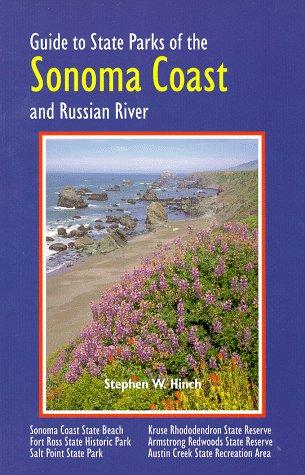 Guide to state parks of the Sonoma coast and Russian River