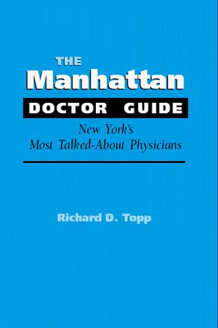 The Manhattan doctor guide