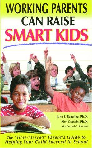 Working parents can raise smart kids