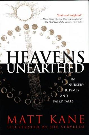 Heavens unearthed in nursery rhymes and fairy tales