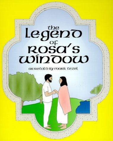 The legend of Rosa's window