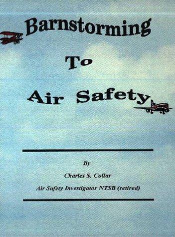 Barnstorming to air safety