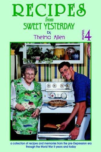 Recipes from sweet yesterday