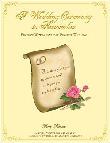 A Wedding Ceremony to Remember