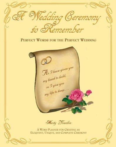A Wedding Ceremony to Remember