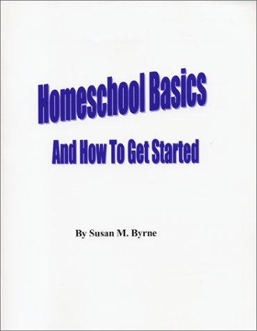 Homeschool basics and how to get started