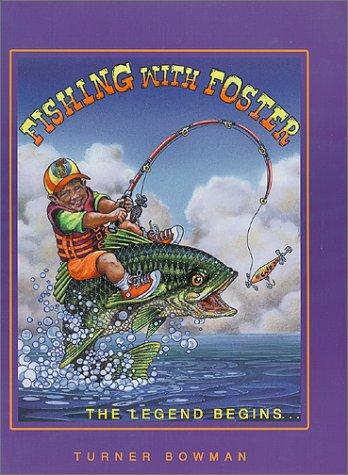 Fishing With Foster
