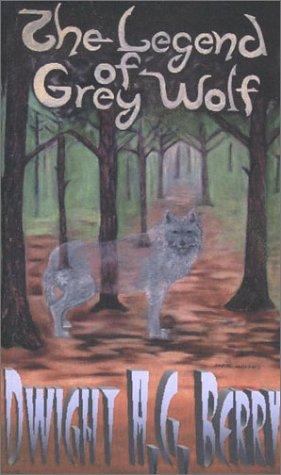 The Legend of Grey Wolf