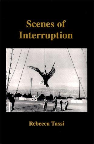 Scenes of interruption