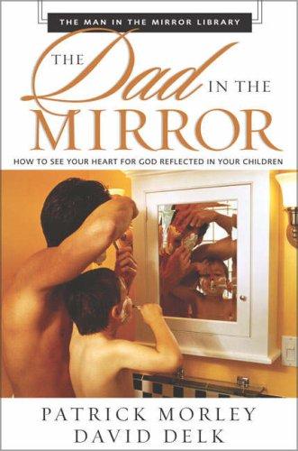 Dad in the Mirror, The