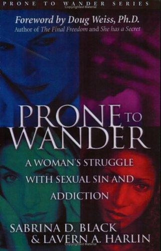 Prone to Wander