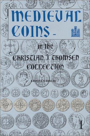 Medieval Coins in the Christian J. Thomsen Collection