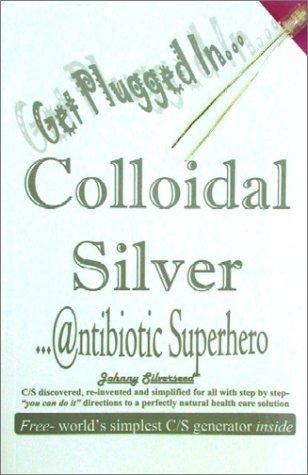 Colloidal Silver