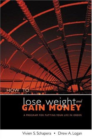 How to lose weight and gain money