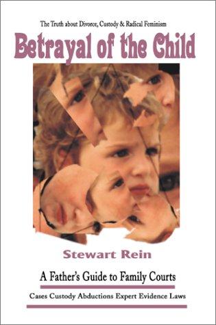 Betrayal of the Child