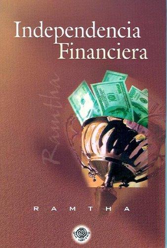 Independencia Financiera (Ramtha)