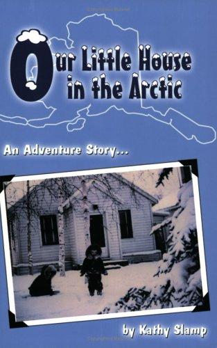 Our Little House in the Arctic
