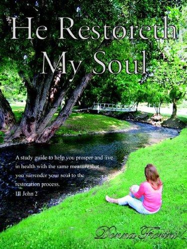 He Restoreth My Soul