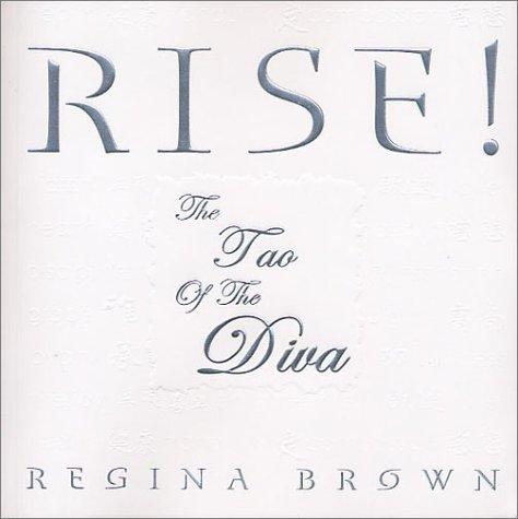 Rise! The Tao of the Diva