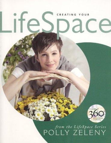 Creating Your LifeSpace