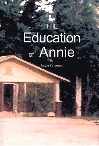 The education of Annie