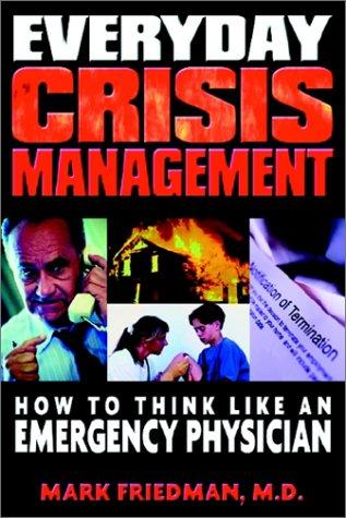 Everyday Crisis Management