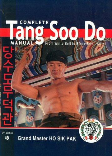 Complete Tang Soo Do Manual Vol. 1