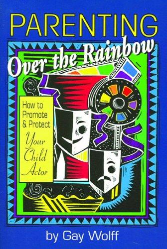Parenting Over the Rainbow