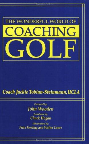 The Wonderful World of Coaching Golf