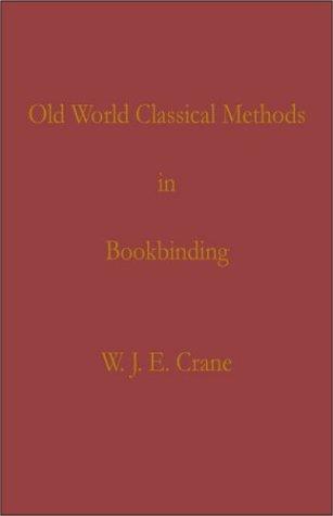 Old World Classical Methods in Bookbinding