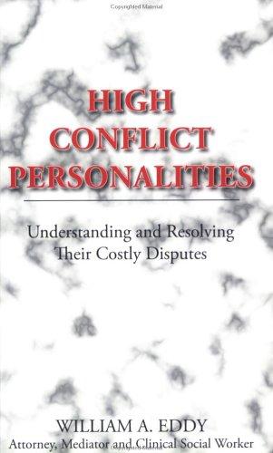 High Conflict Personalities