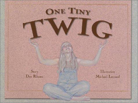 One Tiny Twig