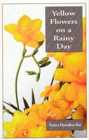 Yellow flowers on a rainy day