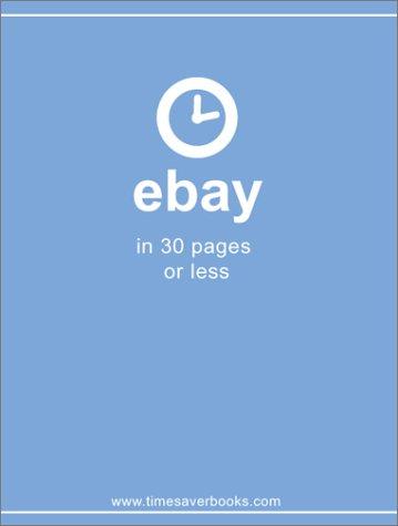 eBay in 30 Pages or Less
