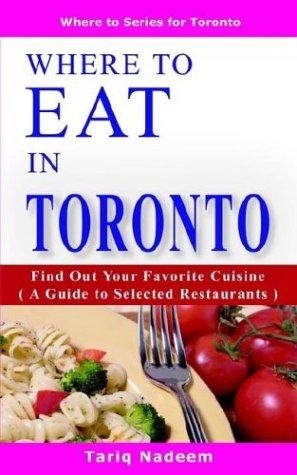 Where to Eat in Toronto
